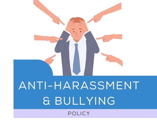Anti-Harassment and Bullying Policy